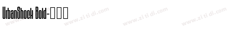 UrbanShock Bold字体转换 UrbanShock Bold字体转换